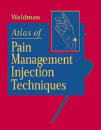 Atlas of Pain Management Injection Techniques