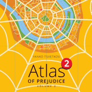 Atlas of Prejudice 2: Chasing Horizons
