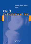 Atlas of the Patellofemoral Joint