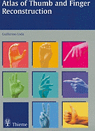 Atlas of Thumb and Finger Reconstruction