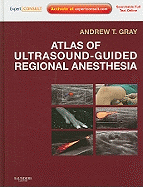 Atlas of Ultrasound-Guided Regional Anesthesia