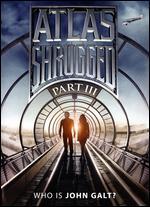 Atlas Shrugged: Who Is John Galt?