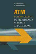 ATM Interworking in Broadband Wireless Applications
