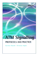 ATM Signalling: Protocols and Practice