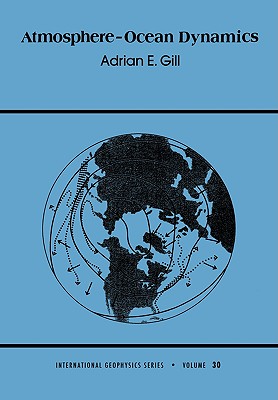 Atmosphere-Ocean Dynamics: Volume 30 - Gill, Adrian