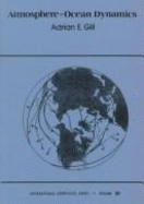 Atmosphere & Ocean Dynamics - Gill, Adrian