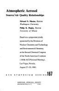 Atmospheric Aerosol: Source/Air Quality Relationships