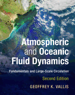 Atmospheric and Oceanic Fluid Dynamics: Fundamentals and Large-Scale Circulation