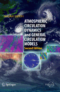 Atmospheric Circulation Dynamics and General Circulation Models