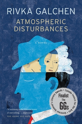 Atmospheric Disturbances - Galchen, Rivka