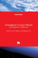 Atmospheric Pressure Plasma: From Diagnostics to Applications