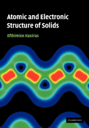 Atomic and Electronic Structure of Solids