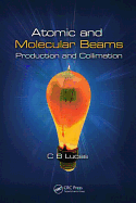 Atomic and Molecular Beams: Production and Collimation