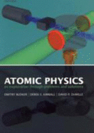 Atomic Physics: An Exploration Through Problems and Solutions