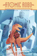 Atomic Robo: The Hell and Lightning Collection