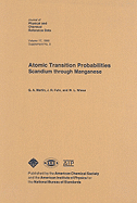 Atomic transition probabilities scandium through manganese