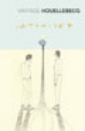 Atomised - Houellebecq, Michel