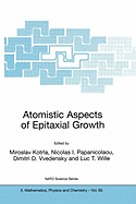 Atomistic Aspects of Epitaxial Growth