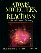 Atoms, Molecules, and Reactions: An Introduction to Chemistry