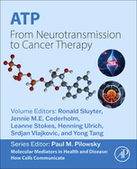 Atp: From Neurotransmission to Cancer Therapy