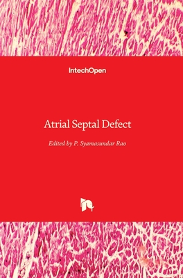 Atrial Septal Defect - Rao, P Syamasundar (Editor)