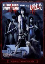 Attack Girls' Swim Team vs. The Undead