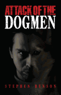 Attack of the Dogmen
