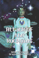 Attack of the Rockoids