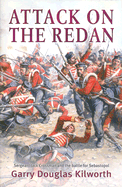 Attack on the Redan: Sergeant Jack Crossman and the Battle for Sebastopol