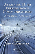 Attaining High Performance Communications: A Vertical Approach
