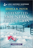 Attempted Mountain Abduction
