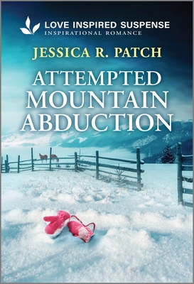 Attempted Mountain Abduction - Patch, Jessica R