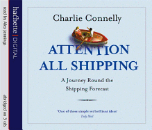 Attention All Shipping: A Journey Round the Shipping Forecast