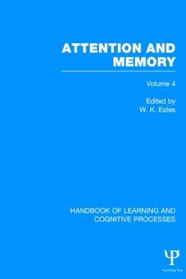 Attention and Memory - Estes, W K (Editor)