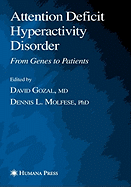 Attention Deficit Hyperactivity Disorder: From Genes to Patients