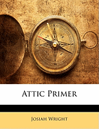 Attic Primer