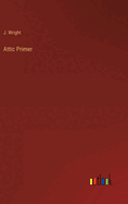 Attic Primer