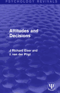 Attitudes and Decisions