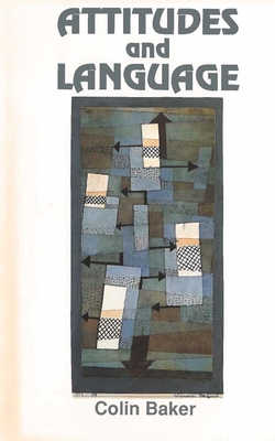Attitudes and Languages - Baker, Colin