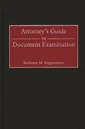 Attorney's Guide to Document Examination