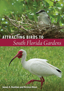 Attracting Birds to South Florida Gardens
