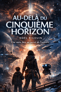 Au-del? du Cinqui?me Horizon