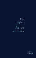Au Lieu Des Larmes