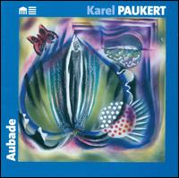 Aubade - Karel Paukert (organ)