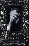 Aubrey Beardsley: A Biography