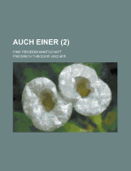 Auch Einer; Eine Reisebekanntschaft (2)