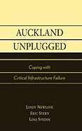 Auckland Unplugged: Coping with Critical Infrastructure Failure