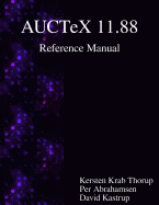 AUCTeX 11.88 Reference Manual: A sophisticated TeX environment for Emacs