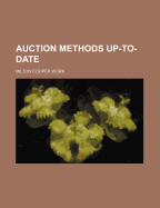 Auction Methods Up-To-Date