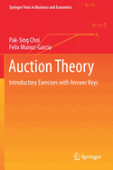 Auction Theory: Introductory Exercises with Answer Keys